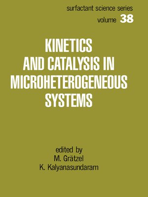 cover image of Kinetics and Catalysis in Microheterogeneous Systems